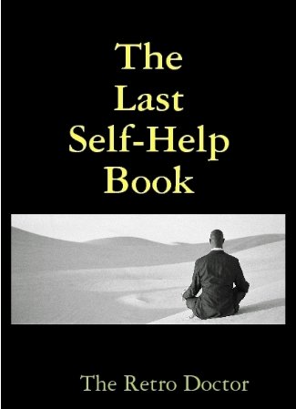 The Last Self Help Book